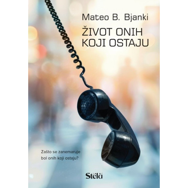ŽIVOT ONIH KOJI OSTAJU 