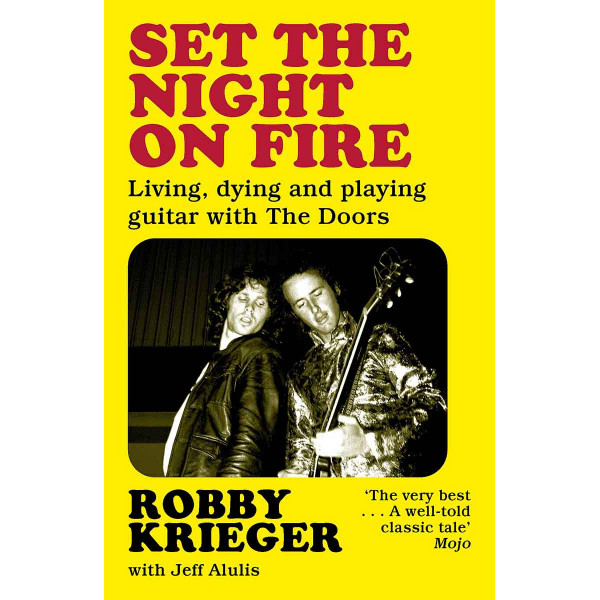 SET THE NIGHT ON FIRE THE DOORS 