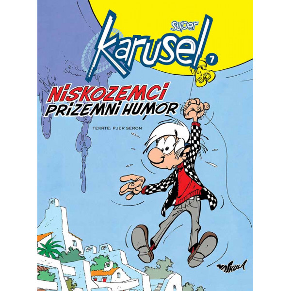 SUPER KARUSEL 7: NISKOZEMCI - PRIZEMNI HUMOR 