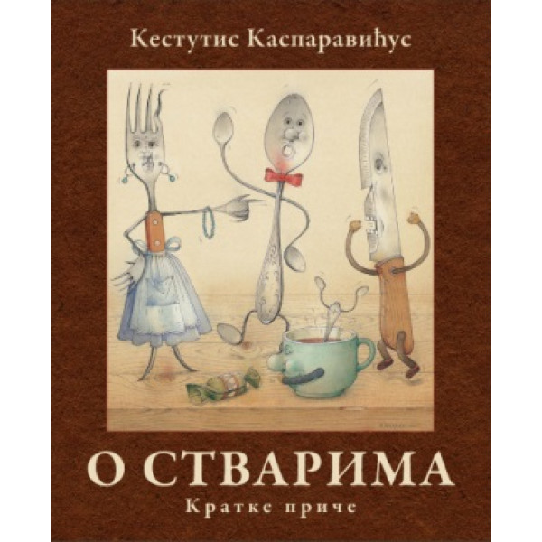 O STVARIMA - kratke priče 