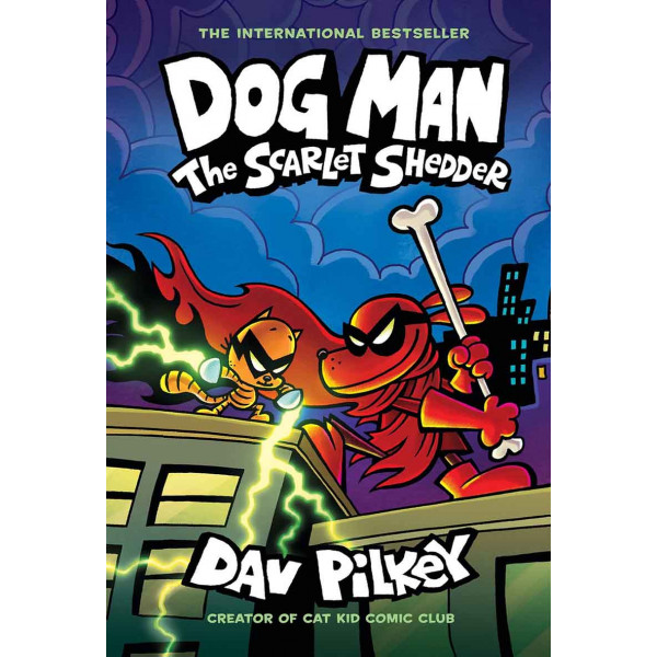 DOG MAN 12 The Scarlet Shedder 