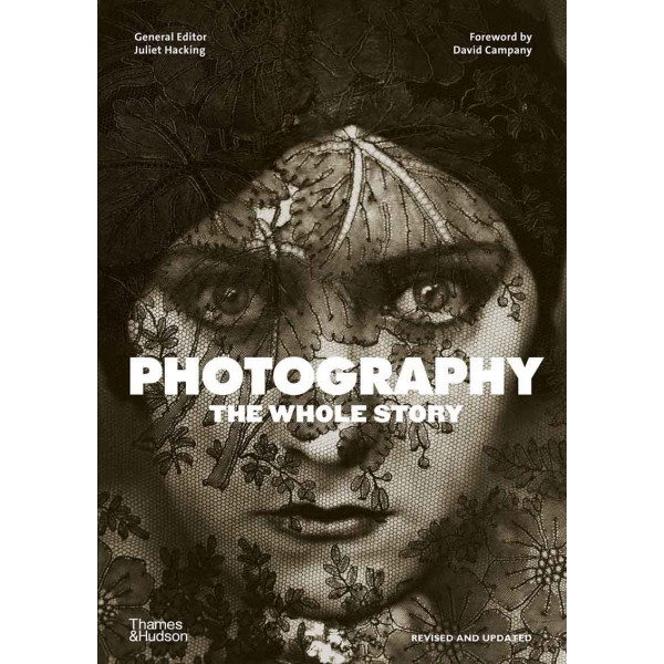 PHOTOGRAPHY THE WHOLE STORY 
