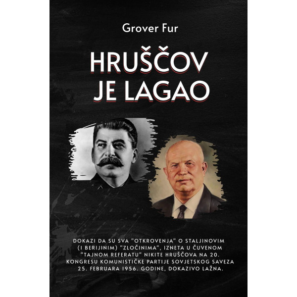 HRUŠČOV JE LAGAO 