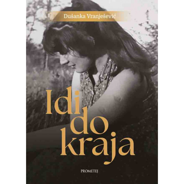 IDI DO KRAJA 