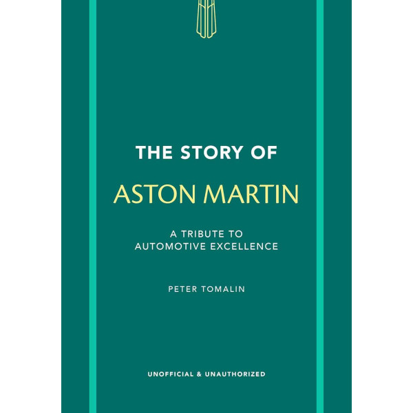 THE STORY OF ASTON MARTIN 