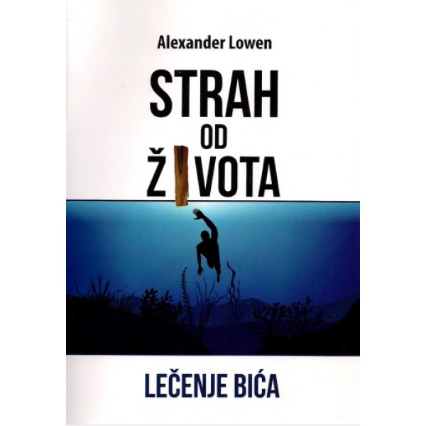STRAH OD ŽIVOTA 