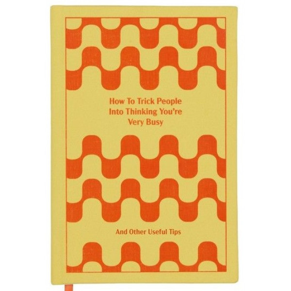 Notes HOW TO TRICK PEOPLE 