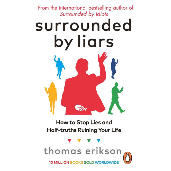SURROUNDED BY LIARS 