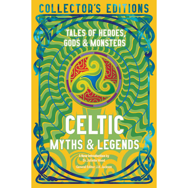 CELTIC MYTHS AND LEGENDS 