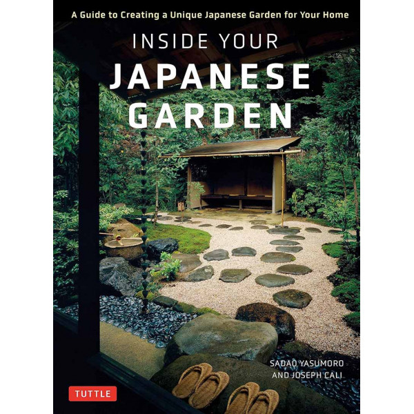 INSIDE YOUR JAPANESE GARDEN 