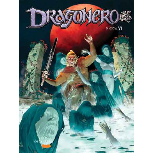 DRAGONERO KNJIGA 6 