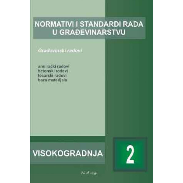 NORMATIVI I STANDARDI RADA U GRAĐEVINARSTVU-VISOKOGRADNJA 2 