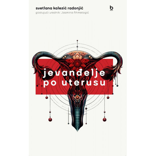 JEVANĐELJE PO UTERUSU 