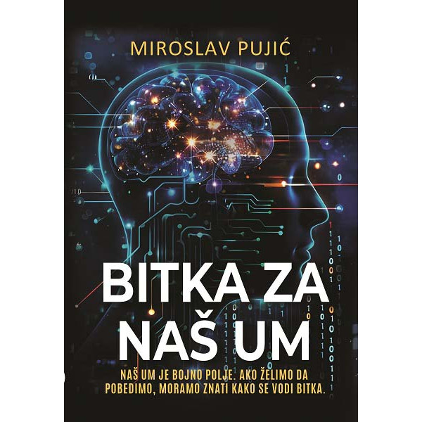 BITKA ZA NAŠ UM 