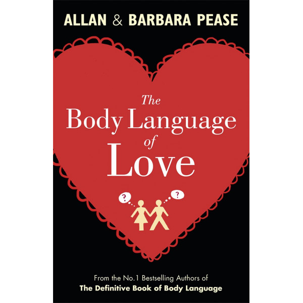 THE BODY LANGUAGE OF LOVE 