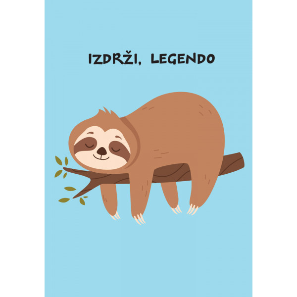 Čestitka IZDRŽI, LEGENDO 