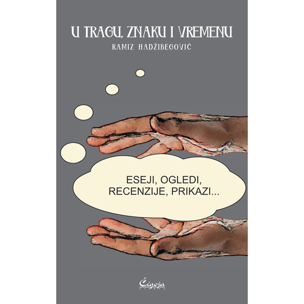 U TRAGU, ZNAKU I VREMENU 