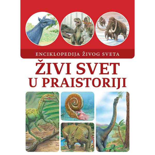 ŽIVI SVET U PRAISTORIJI 