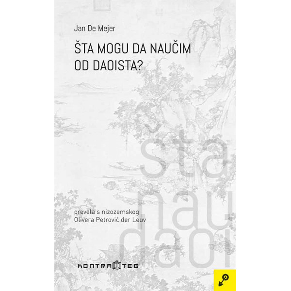 ŠTA MOGU DA NAUČIM OD DAOISTA? 