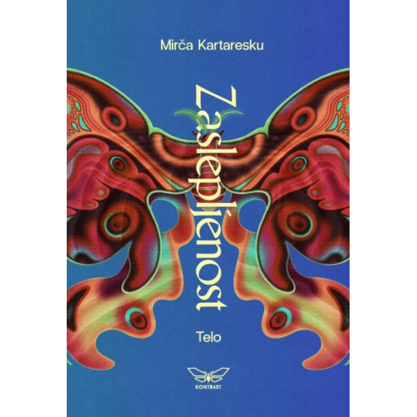 ZASLEPLJENOST 2 Telo 