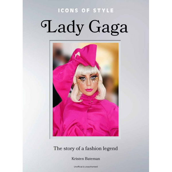 ICONS OF STYLE LADY GAGA 