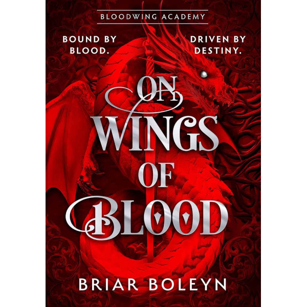 ON WINGS OF BLOOD Bloodwing Academy Book 1 