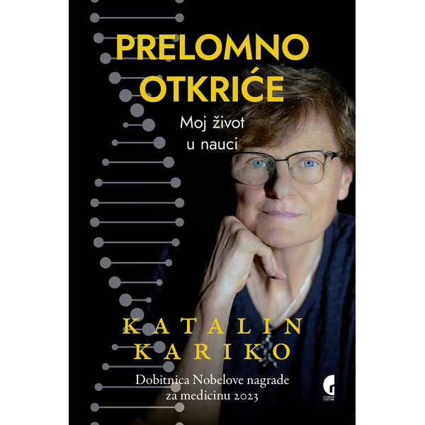 PRELOMNO OTKRIĆE Moj život u nauci 