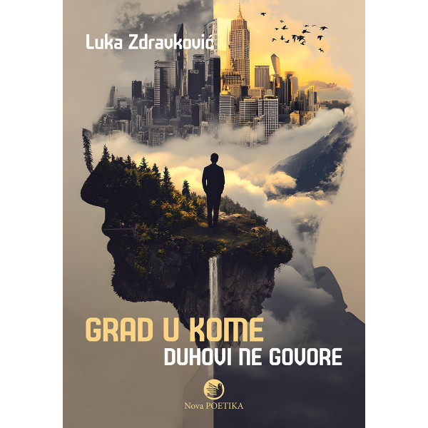 GRAD U KOME DUHOVI NE GOVORE 