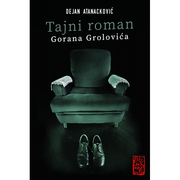 TAJNI ROMAN GORANA GROLOVIĆA 