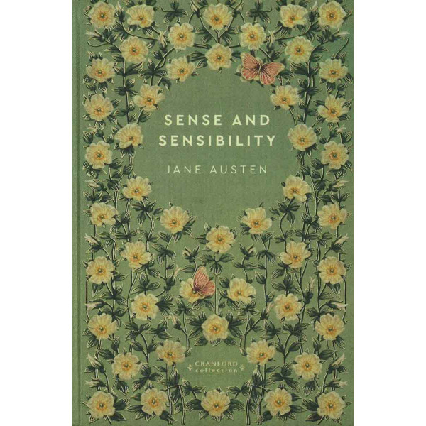 SENSE AND SENSIBILITY 