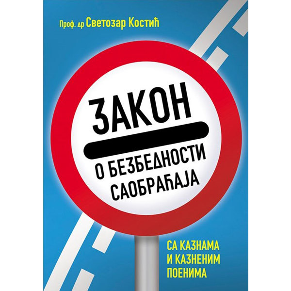 ZAKON O BEZBEDNOSTI SAOBRAĆAJA 