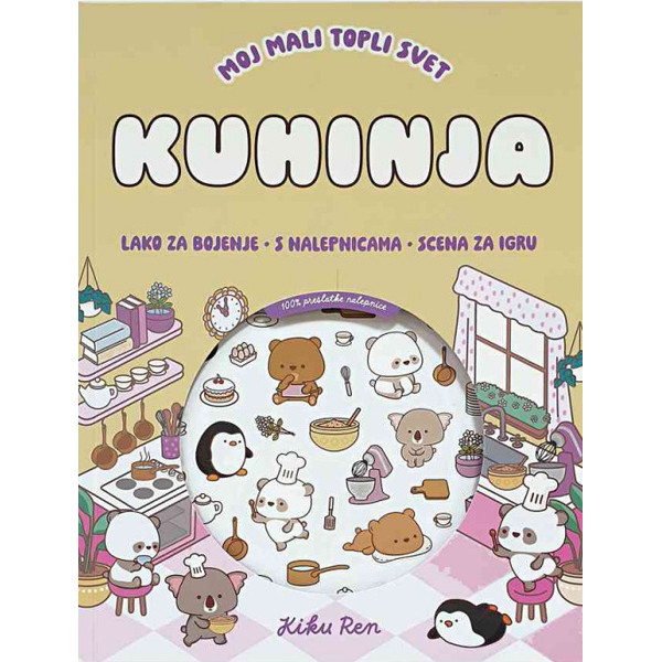 MOJ MALI TOPLI SVET KUHINJA (s nalepnicama) 