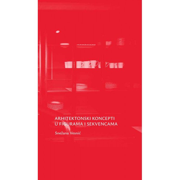 ARHITEKTONSKI KONCEPTI U FIGURAMA I SEKVENCAMA 