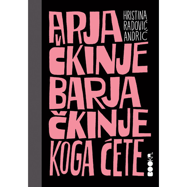 ARJAČKINJE BARJAČKINJE, KOGA ĆETE 