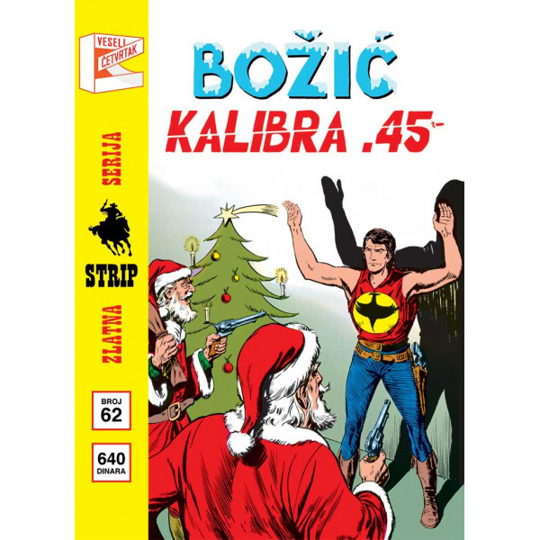 ZLATNA SERIJA 62 ZAGOR Božić kalibra 45 (Korice C) 
