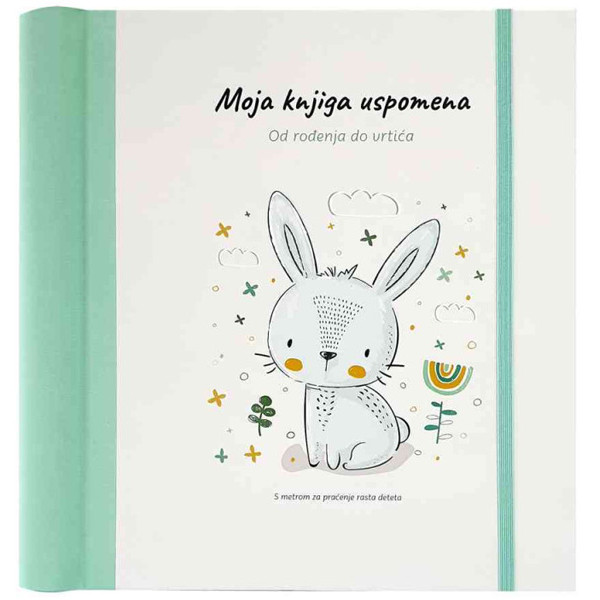 MOJA KNJIGA USPOMENA - OD ROĐENJA DO VRTIĆA 