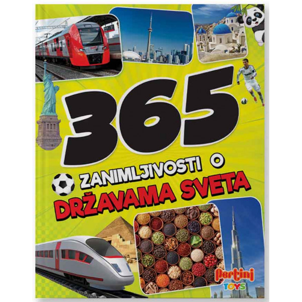 365 ZANIMLJIVOSTI O DRŽAVAMA SVETA 