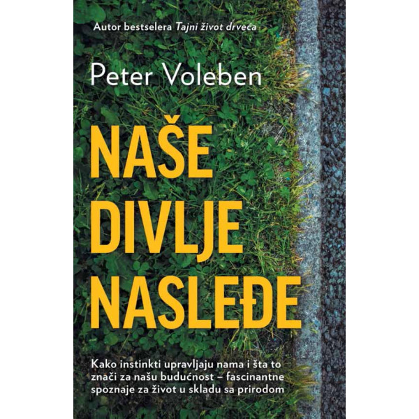 NAŠE DIVLJE NASLEĐE 