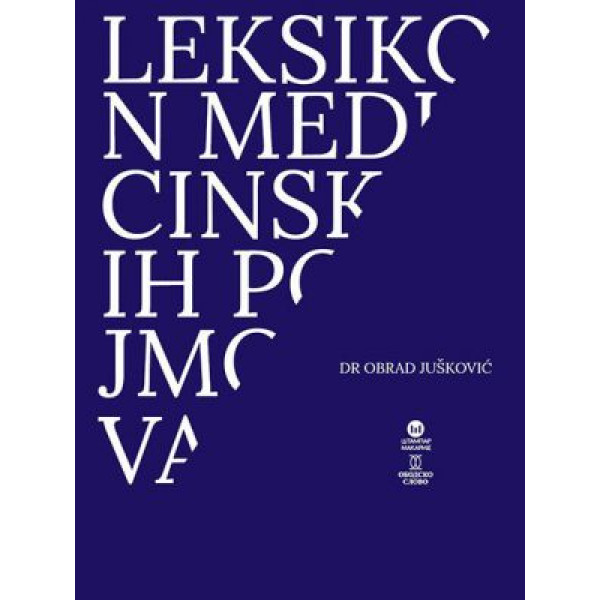 LEKSIKON MEDICINSKIH POJMOVA - O. Jušković 