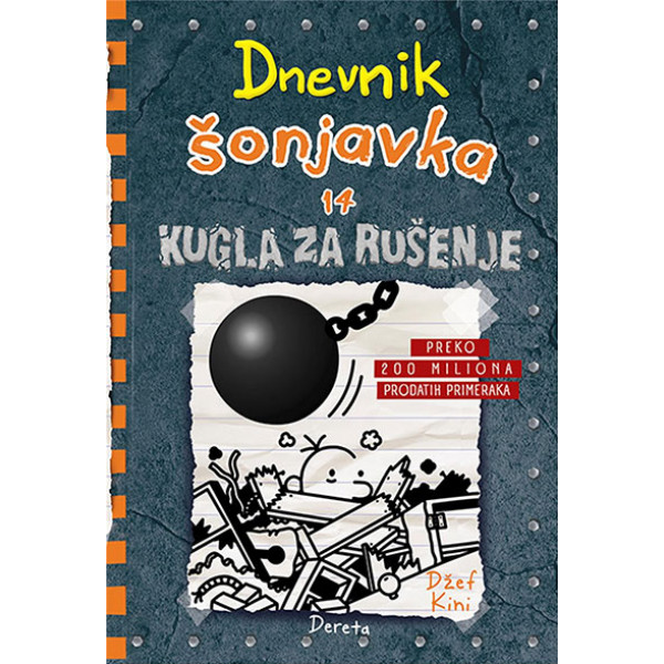 Dnevnik šonjavka 14 - Kugla za rušenje 