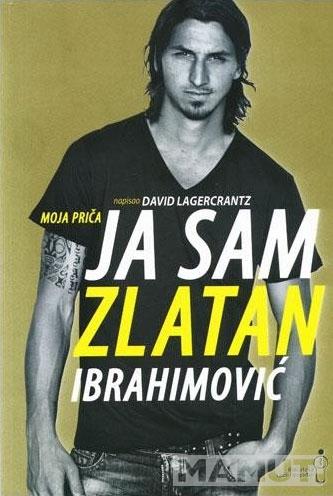 Ja sam Zlatan Ibrahimović 