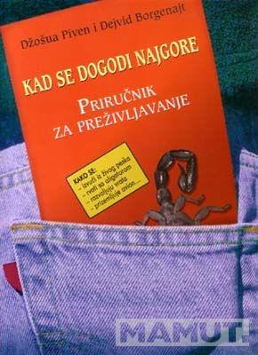 KAD SE DOGODI NAJGORE 