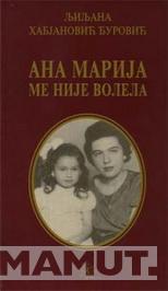 ANA MARIJA ME NIJE VOLELA 