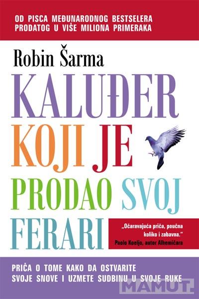 KALUĐER KOJI JE PRODAO SVOJ FERARI 