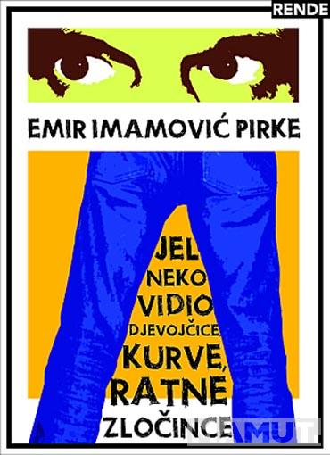 JEL NEKO VIDIO DJEVOJČICE KURVE RATNE ZLOČINCE 