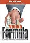 VELIKA FORMULA ZA PRAVLJENJE MAKSIMALNOG PROFITA 