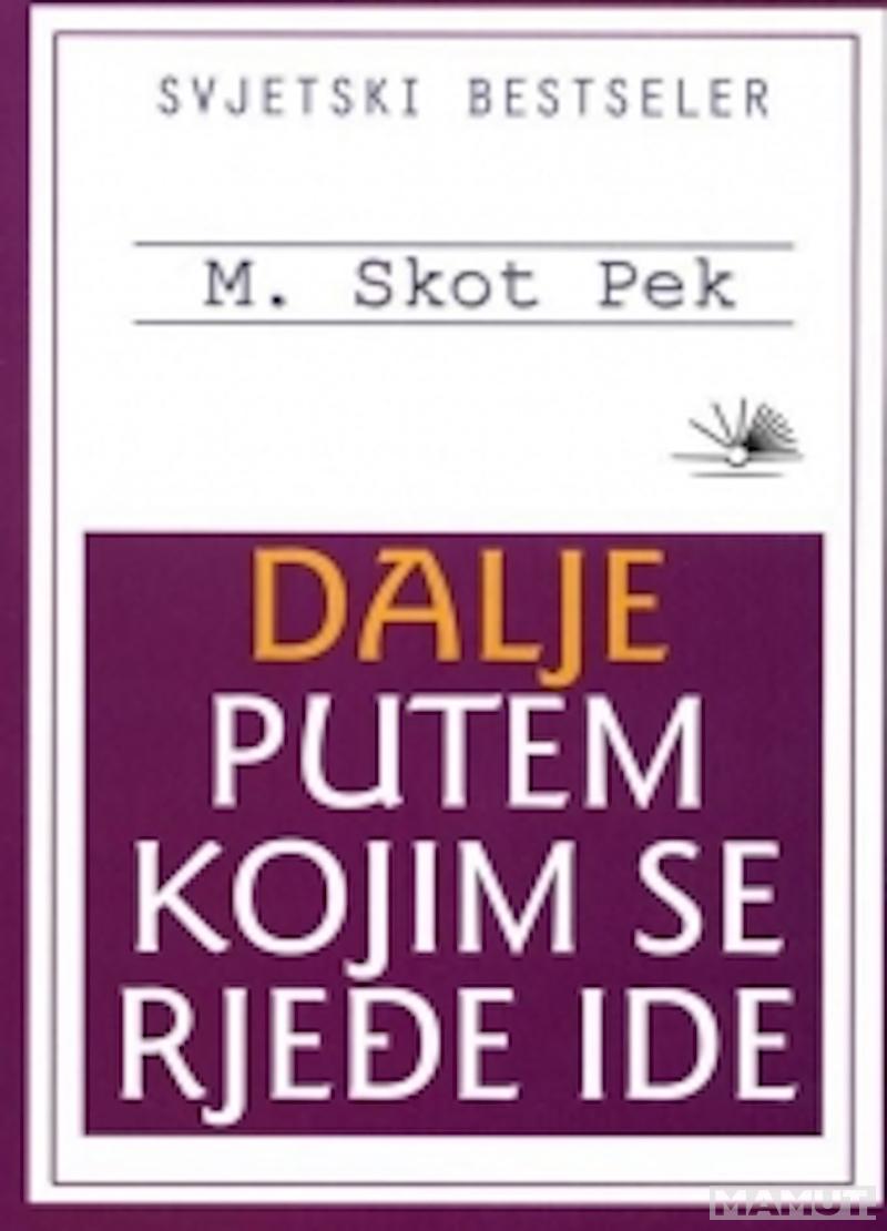 DALJE PUTEM KOJIM SE REĐE IDE 