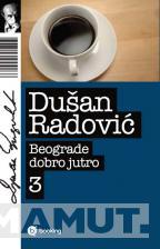 BEOGRADE DOBRO JUTRO III 