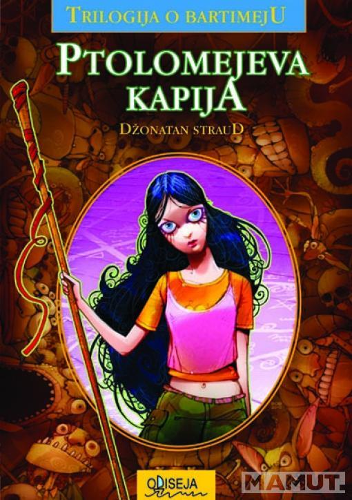 TRILOGIJA O BARTIMEJU III PTOLOMEJEVA KAPIJA 
