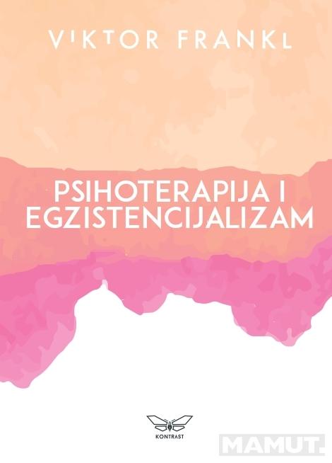 PSIHOTERAPIJA EGZISTENCIJALIZAM TP 